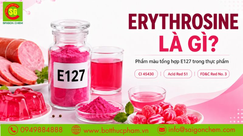 Erythrosine Là Gì? Giải Thích Đầy Đủ Về Mã Phụ Gia E127